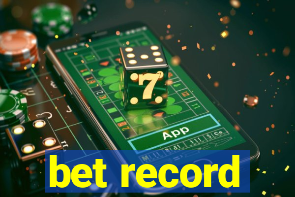 bet record